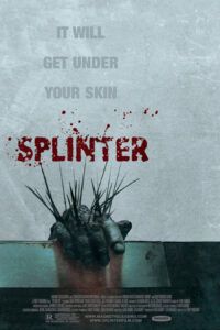 Splinter (2008)